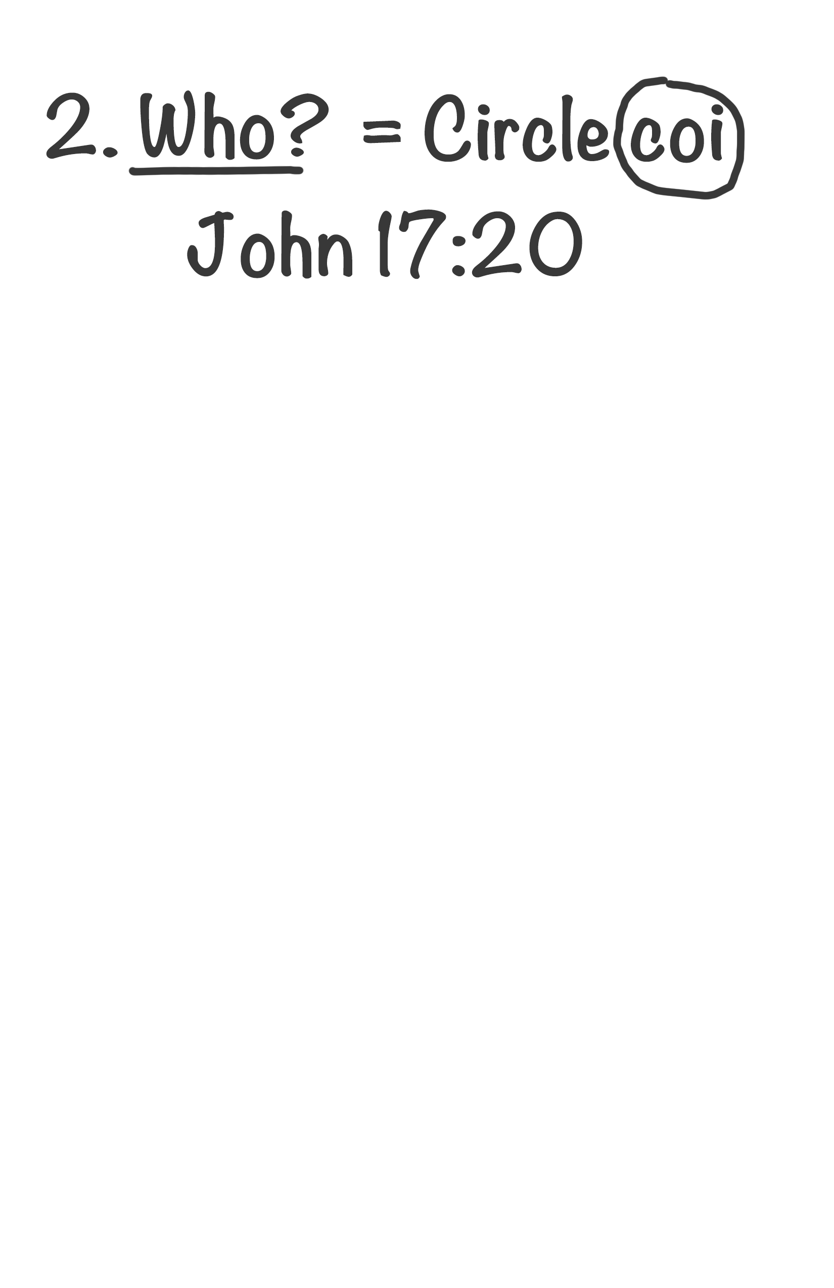 Who? Circle of Influence. John 17:20.